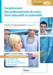 Encadrement des professionnels de soins - Soins éducatifs et préventifs UE 3.5 4.6
