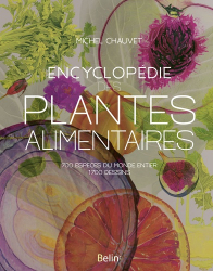 Encyclopédie des plantes alimentaires : plus de 700 espèces du monde entier
