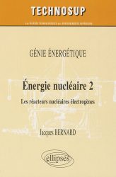 Énergie nucléaire Tome 2