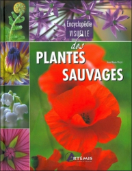 Encyclopédie visuelle des plantes sauvages
