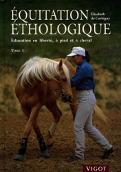 Équitation éthologique Tome 1