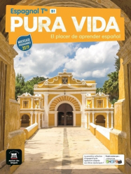 Espagnol Terminale Pura vida. Edition 2020