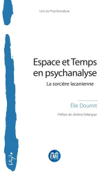 Espace et Temps en psychanalyse