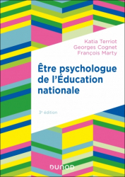 A paraitre de la Editions dunod : Livres à paraitre de l'éditeur, Etre psychologue de l'Education nationale