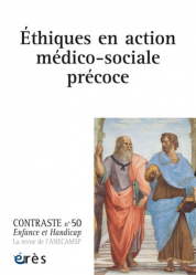 Éthiques en action médico-sociale précoce