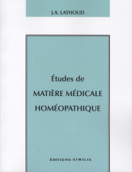 Etudes de matière médicale homéopathique