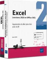Excel 2019. Coffret en 2 volumes : Apprendre et aller plus loin avec la BI
