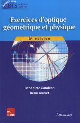 Meilleures ventes de la Editions lavoisier / tec et doc : Meilleures ventes de l'éditeur, Exercices d'optique géométrique et physique