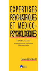A paraitre de la Editions eska : Livres à paraitre de l'éditeur, Expertises psychiatriques et médico-psychologiques.