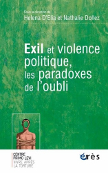 Exil et violence politique les paradoxes de l'oubli