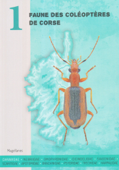 Faune de coléoptères de Corse - volume 1