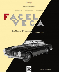 Facel Vega 1939-1964, le grand tourisme à la française