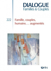 Familles, couples, humains... augmentés