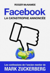 Facebook, la catastrophe annoncée