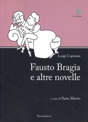 Fausto Bragia e altre novelle