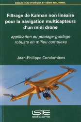 Filtrage de Kalman non linéaire pour la navigation multicapteurs d’un mini drone
