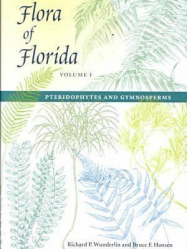 Flora of Florida Volume 1 Pteridophytes and gymnosperms