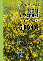 Flore Gasconne et Gavache de la Gironde