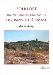Folklore botanique et culinaire du pays de Somme