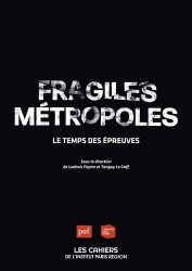 Fragiles métropoles
