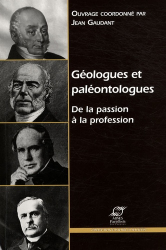 Géologues et paléontologues : de la passion à la profession