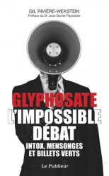 Glyphosate, l'impossible débat