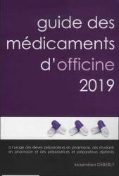 Guide des médicaments d'officine. Edition 2019