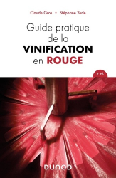 Meilleures ventes de la Editions dunod : Meilleures ventes de l'éditeur, Guide pratique de la vinification en rouge