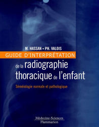 Guide d'interprétation de la radiographie thoracique de l'enfant