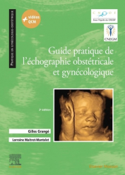 Guide pratique de l'échographie obstétricale et gynécologique CNGOF