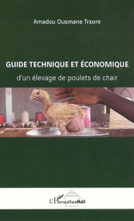 Meilleures ventes de la Editions l'harmattan : Meilleures ventes de l'éditeur, Guide technique et économique d'un élevage de poulets de chair