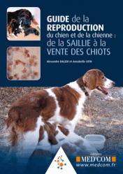 Guide de la reproduction du chien et de la chienne