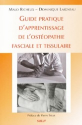 Guide d'apprentissage de l'osteopathie fasciale et tissulaire