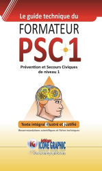 Guide technique du formateur PSC1 Premiers Secours Civiques de niveau 1