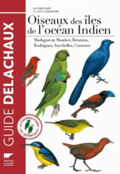 Guide Delachaux des Oiseaux des iles de l'océan indien