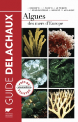 Meilleures ventes de la Editions delachaux et niestle : Meilleures ventes de l'éditeur, Guide Delachaux des Algues des mers d'Europe