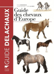 Guide Delachaux des chevaux d'Europe