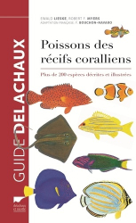 Guide Delachaux des Poissons des récifs coralliens
