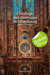 Guide l'horloge astronomique de Strasbourg