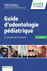 Meilleures ventes de la Editions cdp : Meilleures ventes de l'éditeur, Guide d'odontologie pédiatrique