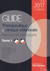 Guide thérapeutique et clinique vétérinaire 2017 - deux tomes