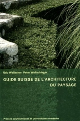 Guide Suisse de l'architecture du paysage