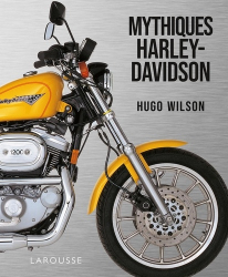 harley davidson - 70 motos mythiques