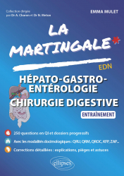 Hépato-gastro-entérologie, chirurgie digestive - La Martingale EDN