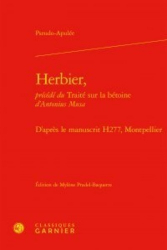 Herbier, précédé du Traité sur la bétoine d'Antonius Musa. D'après le manuscrit H277, Montpellier