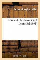 Histoire de la pharmacie à Lyon