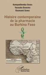 Histoire contemporaine de la pharmacie au Burkina Faso