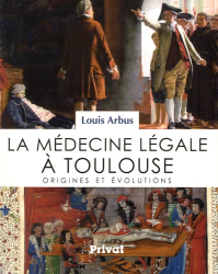 Histoire de la médecine légale à Toulouse