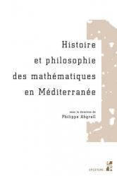 Histoire et philosophie des mathématiques en Méditerranée