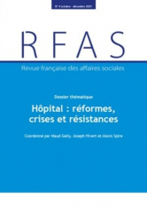 Hôpital : réformes, crises et résistances